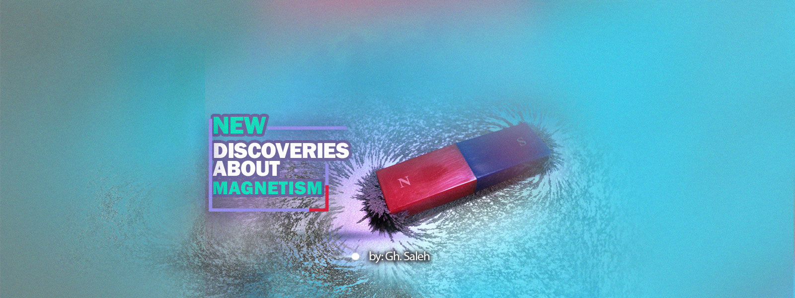 New Discoveries About Magnetism