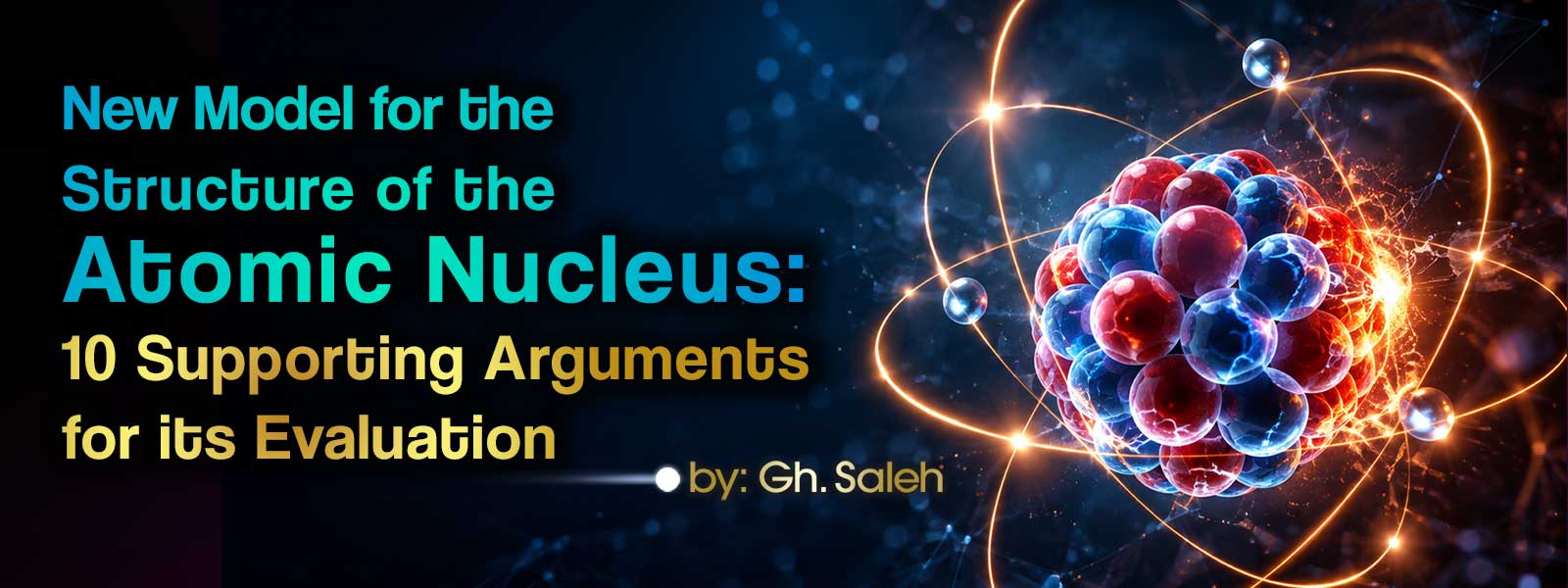 New Model for the Structure of the Atomic Nucleus: 10 Supporting Arguments for its Evaluation
