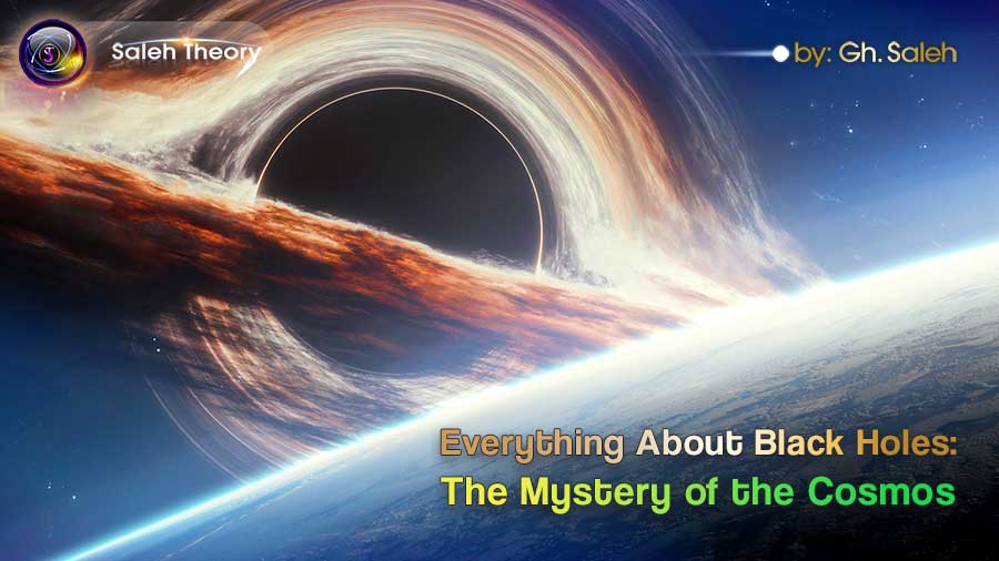 Everything About Black Holes: The Mystery of the Cosmos