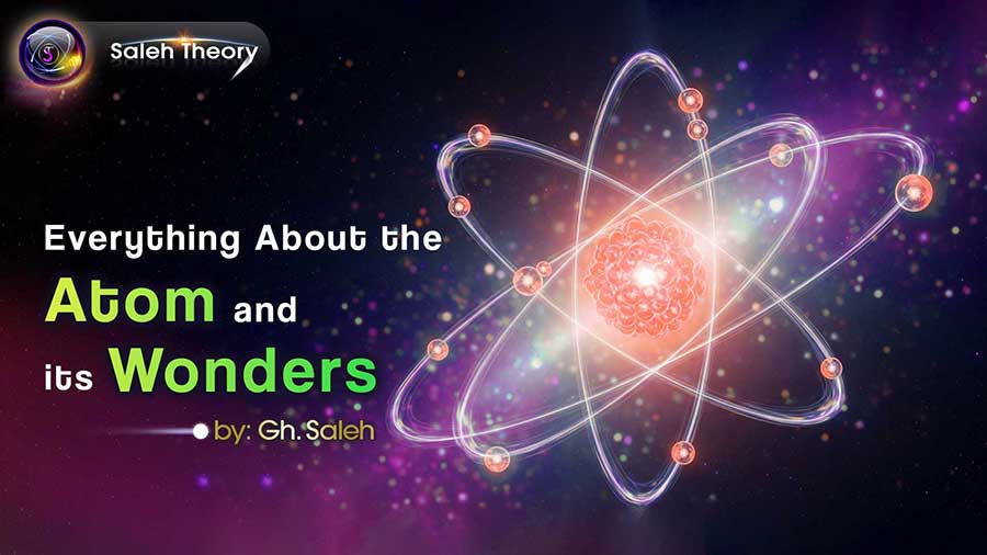 Everything About the Atom and its Wonders